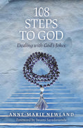 108 Steps To God: Dealing with God's Jokes (Paperback, 112 pages) by Anne-Marie Newland - Foreword by Swami Saradananda - £3 OFF