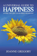 A Universal Guide to Happiness (Paperback, 2015) by Joanne Gregory