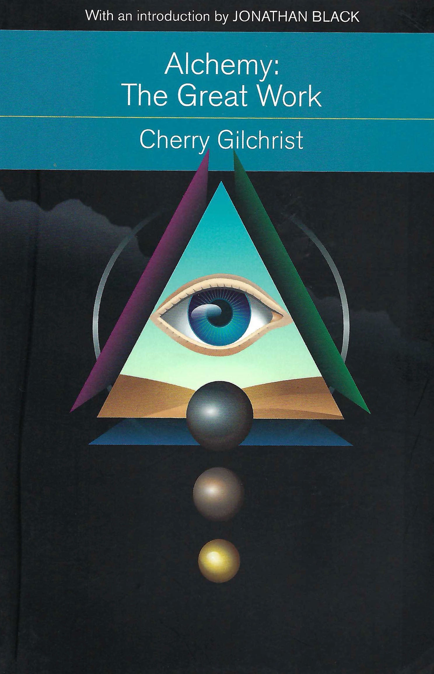RARE: Alchemy - the Great Work (Paperback) by Cherry Gilchrist