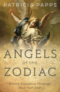 RARE: Angels of the Zodiac: Divine Guidance Through Your Sun Signs (Paperback)  by Patricia Papps