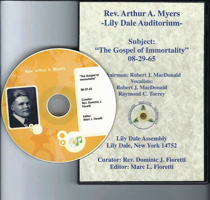 RARE HISTORIC SPIRITUALIST RECORDINGS CD – Rev. Arthur A. Myers on “The Gospel of Immortality” at the Lily Dale Assembly Auditorium in 1965, Audio CD
