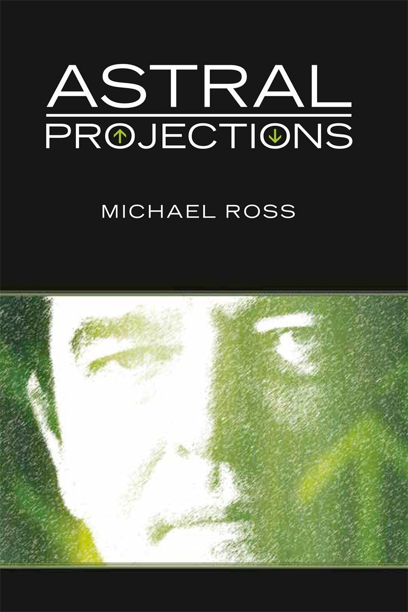 VERY RARE: Astral Projections (Paperback)  by Michael Ross