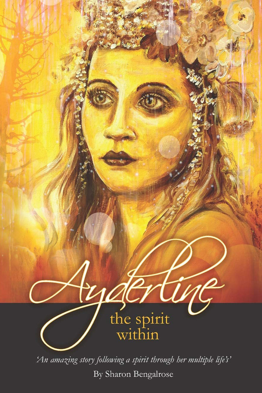 Ayderline the spirit within (Paperback, 177 pages) by Sharon Bengalrose