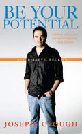 Be Your Potential: Ask. Believe. Receive. (Paperback)  by Joseph Clough