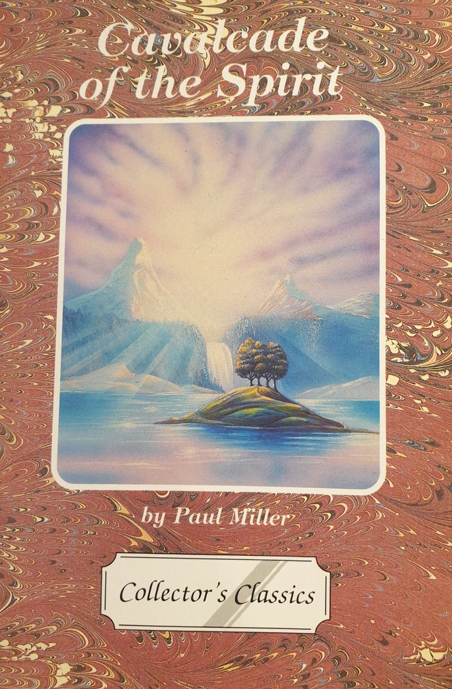 VERY RARE Cavalcade Of The Spirit (Paperback, 224 pages) by Paul Miller (Psychic Press 1989)