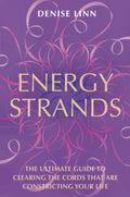 Energy Strands: The Ultimate Guide to Clearing the Cords That Are Constricting Your Life Paperback by Denise Linn £2 OFF RRP