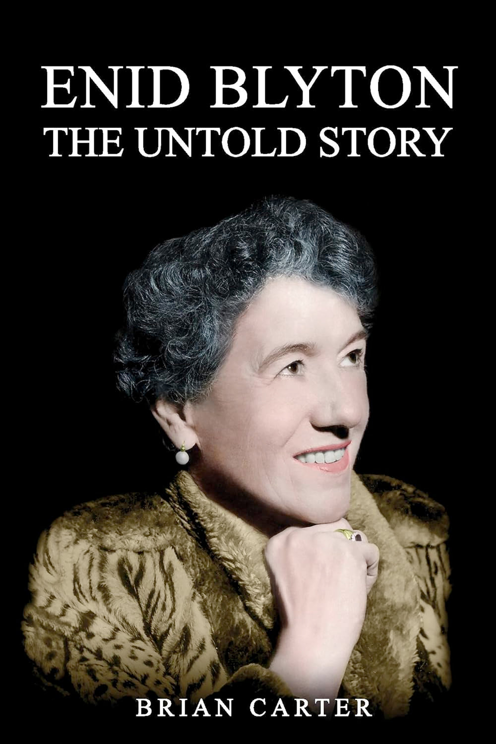 EXTREMELY RARE – OUT OF PRINT HARDCOVER – Enid Blyton: The Untold Story (Hardcover) by Brian Carter