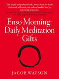 VERY RARE NEW COPY: Enso Morning: Daily Meditation Gifts Paperback by Jacob Watson