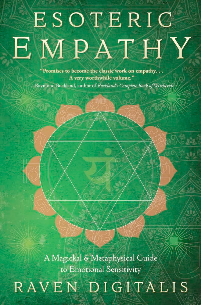 OUT OF PRINT – Esoteric Empathy: A Magickal and Metaphysical Guide to Emotional Sensitivity (Paperback) by Raven Digitalis £4 OFF RRP