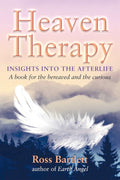 Heaven Therapy: Insights into the Afterlife (Paperback)  by Ross Bartlett