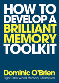 VERY RARE, NEW, Sealed –  How to Develop a Brilliant Memory Toolkit: Tips, Tricks and Techniques to Remember Names, Words, Facts, Figures, Faces and Speeches (Boxed, 50 Memory Tip and Technique Cards, Memory Journey Map, 88-page Guide) by Dominic O’Brien