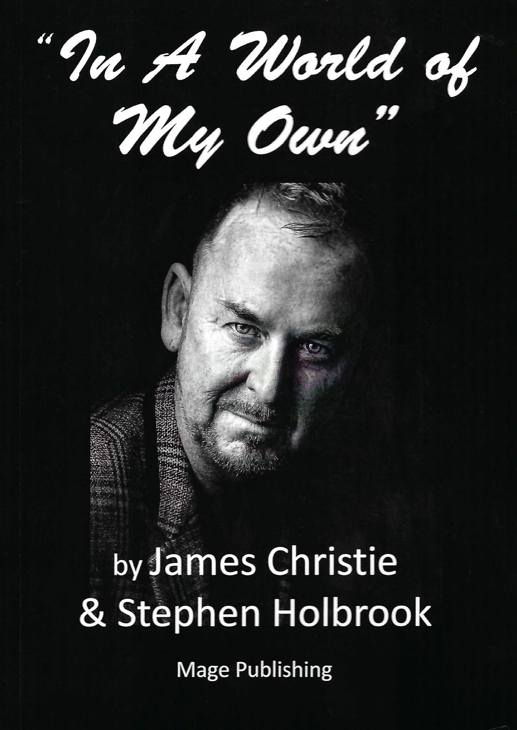 RARE: In A World Of My Own (Paperback) by James Christie and Stephen Holbrook
