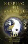Keeping The Balance: Our Journey Through Spiritual Hell (Paperback)  by Sue Churchill