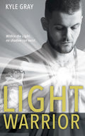 RARE OUT OF PRINT: Light Warrior: Connecting with the Spiritual Power of Fierce Love (Paperback) by Kyle Gray