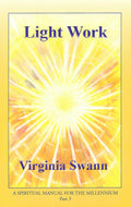 Very Rare: Light Work – A Spiritual Manual for the Millennium, part 3 (Paperback) by Virginia Swann
