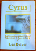 EXTREMELY RARE 2-DVD SET– Cyrus: Enlightenment from Spiritual Guides and helpers through the trance mediumship of Les Driver (2012)