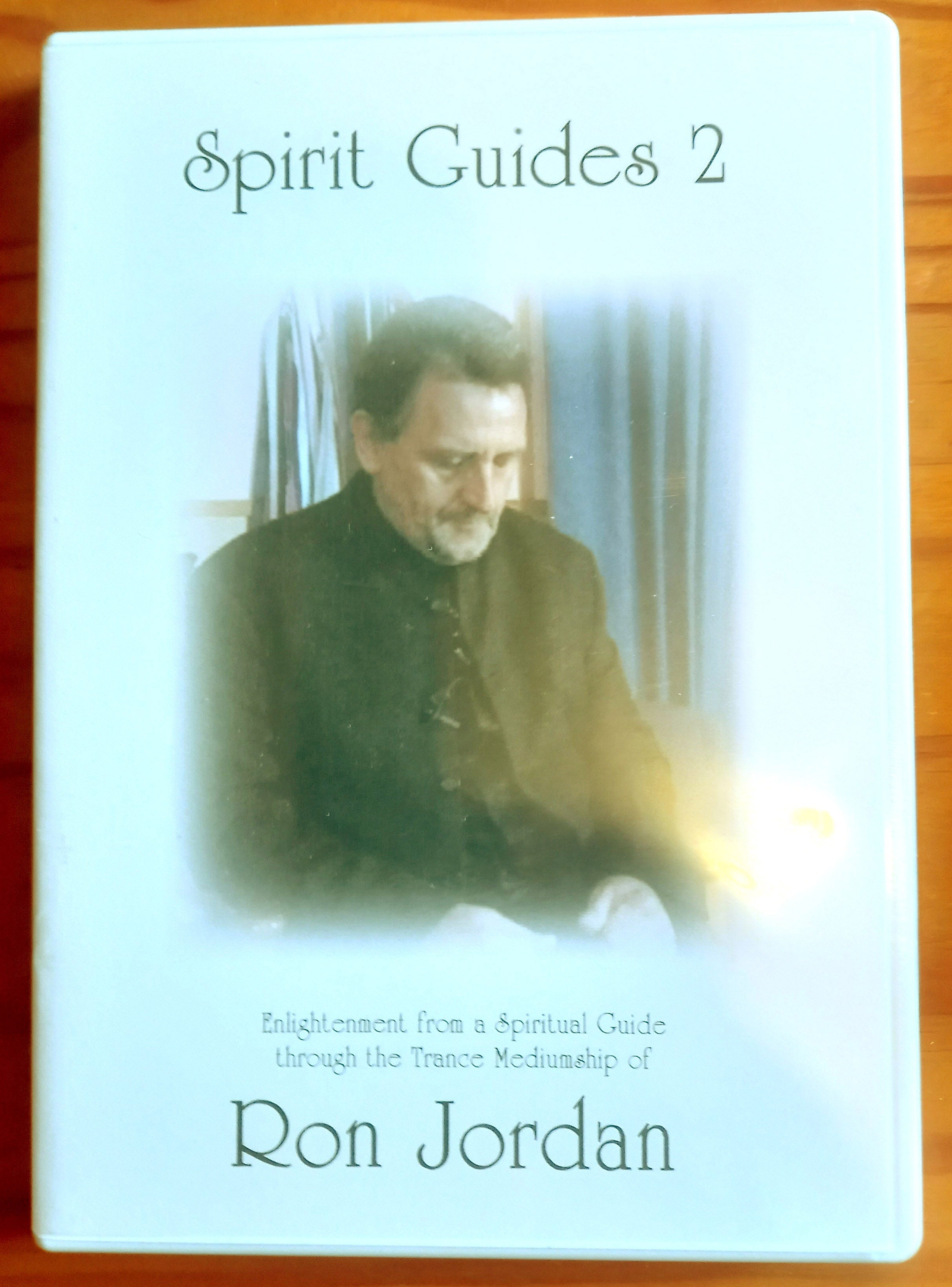 EXTREMELY RARE DVD – Spirit Guides 2: Enlightenment from a Spiritual Guide through the Trance Mediumship of Ron Jordan (2006)