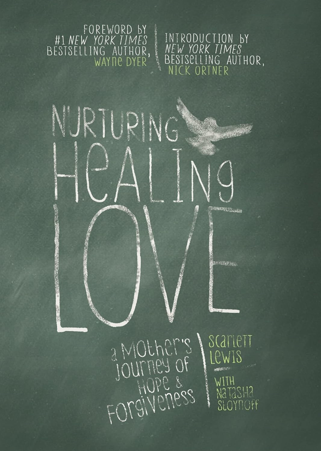 Nurturing Healing Love: A Mother's Journey of Hope and Forgiveness Paperback, 192 pages) by Scarlett Lewis and Natasha Stoynoff £2 OFF