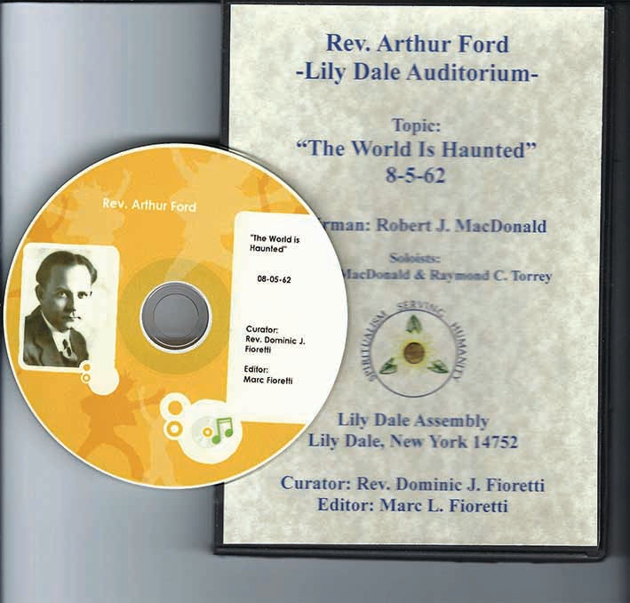 RARE HISTORIC SPIRITUALIST RECORDINGS CD – Rev. Arthur Ford on “The World is Haunted” at the Lily Dale Assembly Auditorium in 1962, Audio CD