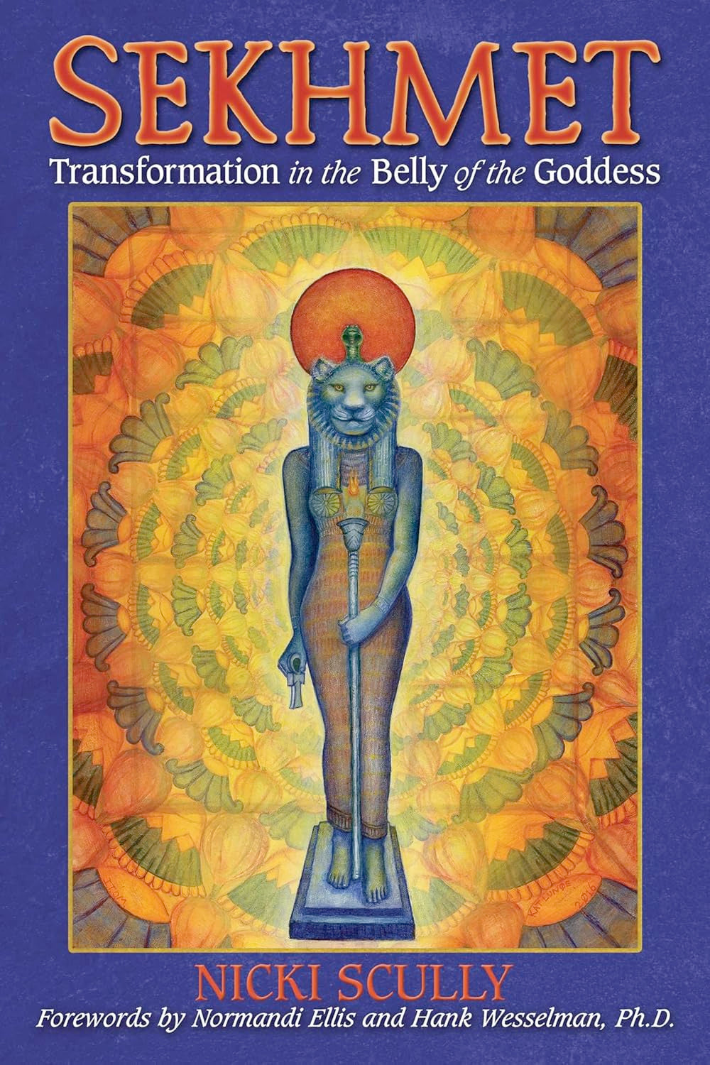 Sekhmet: Transformation in the Belly of the Goddess Paperback (Illustrated) by Nicki Scully  £2 OFF RRP