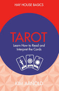 VERY RARE, OUT OF PRINT, NEW COPY: Tarot: Learn How To Read And Interpret The Cards – Hay House Basics (Paperback)  by Kim Arnold