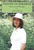 RARE: Telling of Paradise: Selected Poems (Hardcover, Illustrated, 2004) by Ann Chick