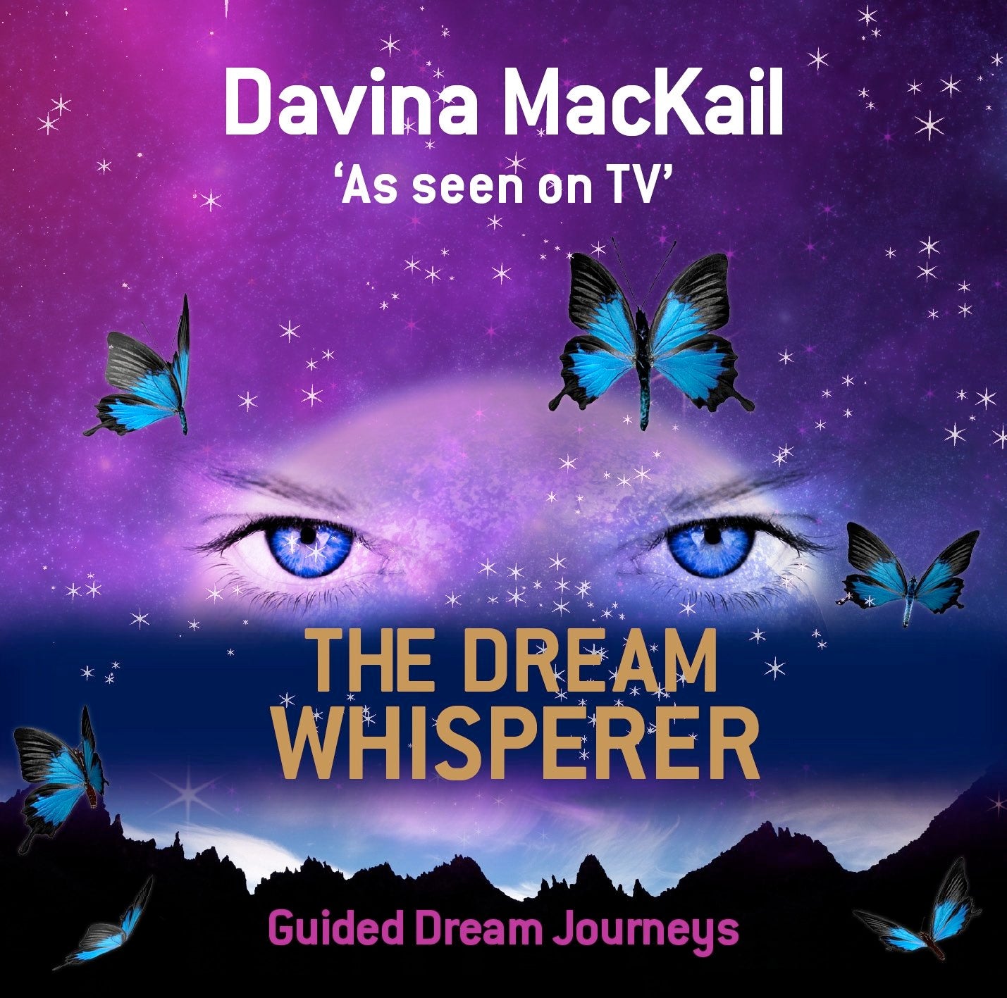 2-CD SET: The Dream Whisperer: Guided Dream Journeys (Audio CD)  by  Davina Mackail