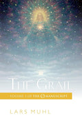 The Grail: Volume 3 of The O Manuscript: The Scandinavian Bestseller Paperback by Lars Muhl
