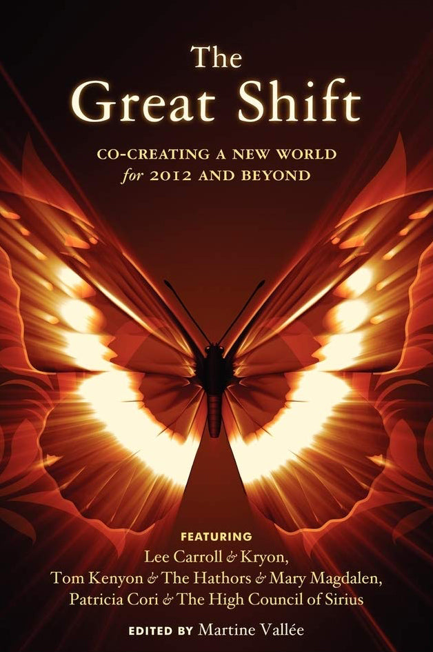 RARE VERSION The Great Shift: Co-creating a New World for 2012 and Beyond (Paperback, 256 pages) Original 2009 Weiser Books version by Martine Vallee – Cover = Very Good   Inside =  Very Good