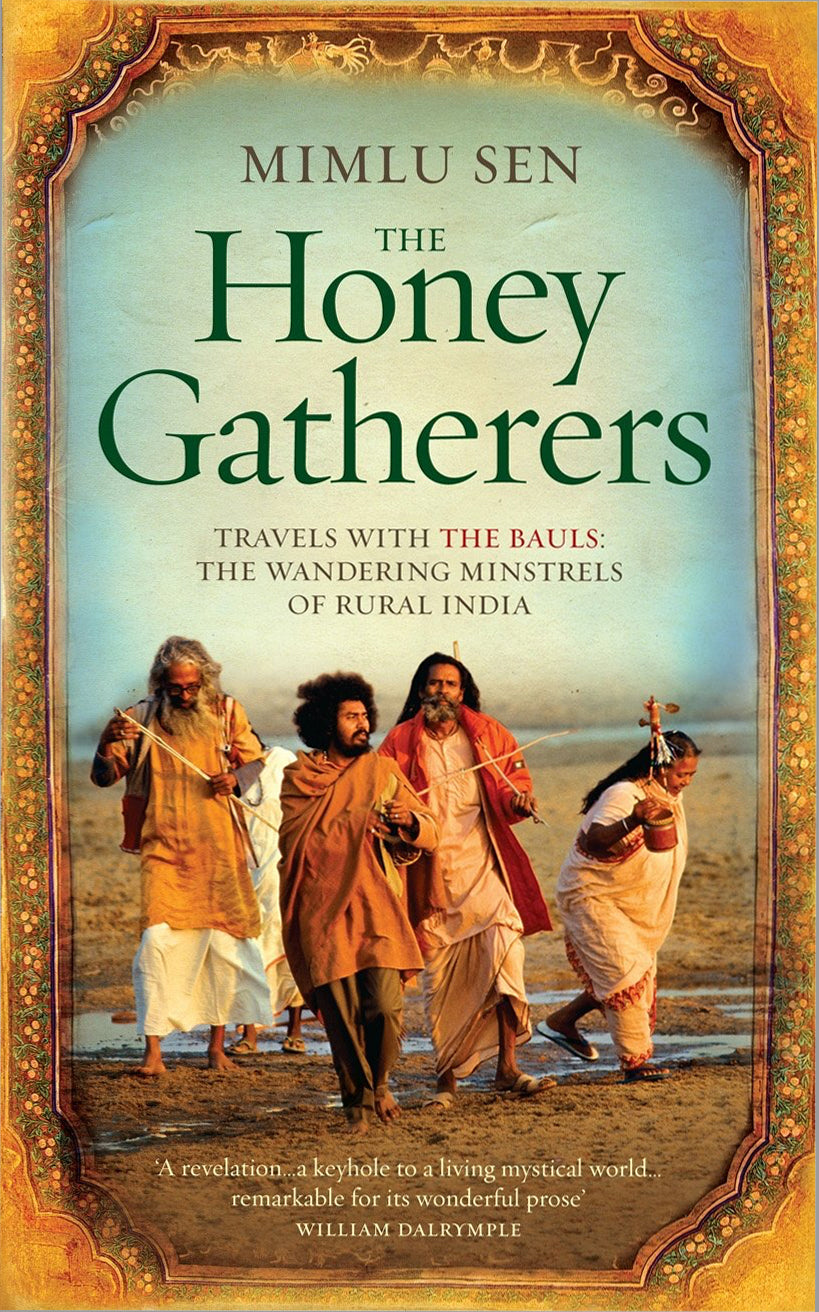 RARE The Honey Gatherers Hardcover by Mimlu Sen
