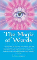 RARE OUT OF PRINT – The Magic of Words: Guidance and Wisdom from the Spirit Realm  (paperback) by Sharon Bengalrose
