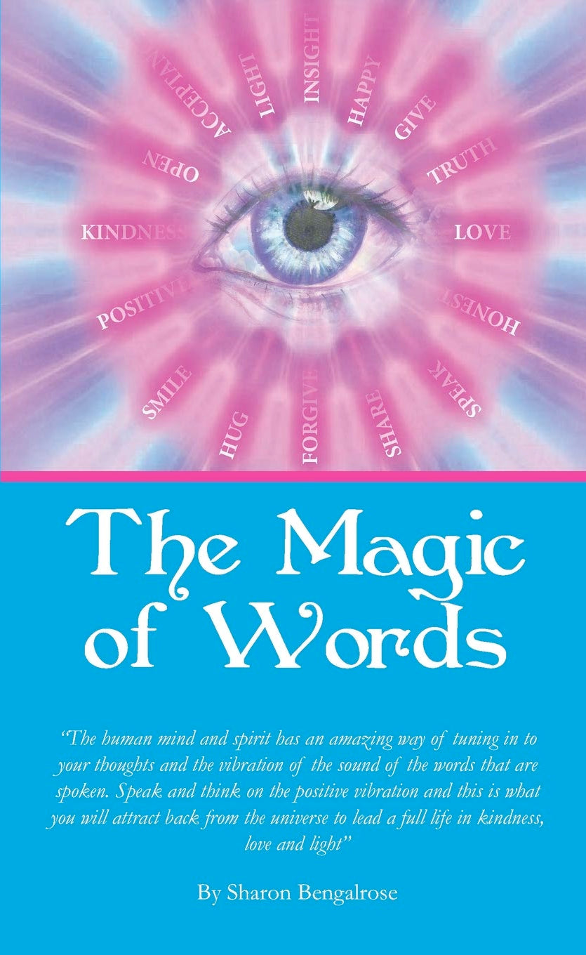 RARE OUT OF PRINT – The Magic of Words: Guidance and Wisdom from the Spirit Realm  (paperback) by Sharon Bengalrose