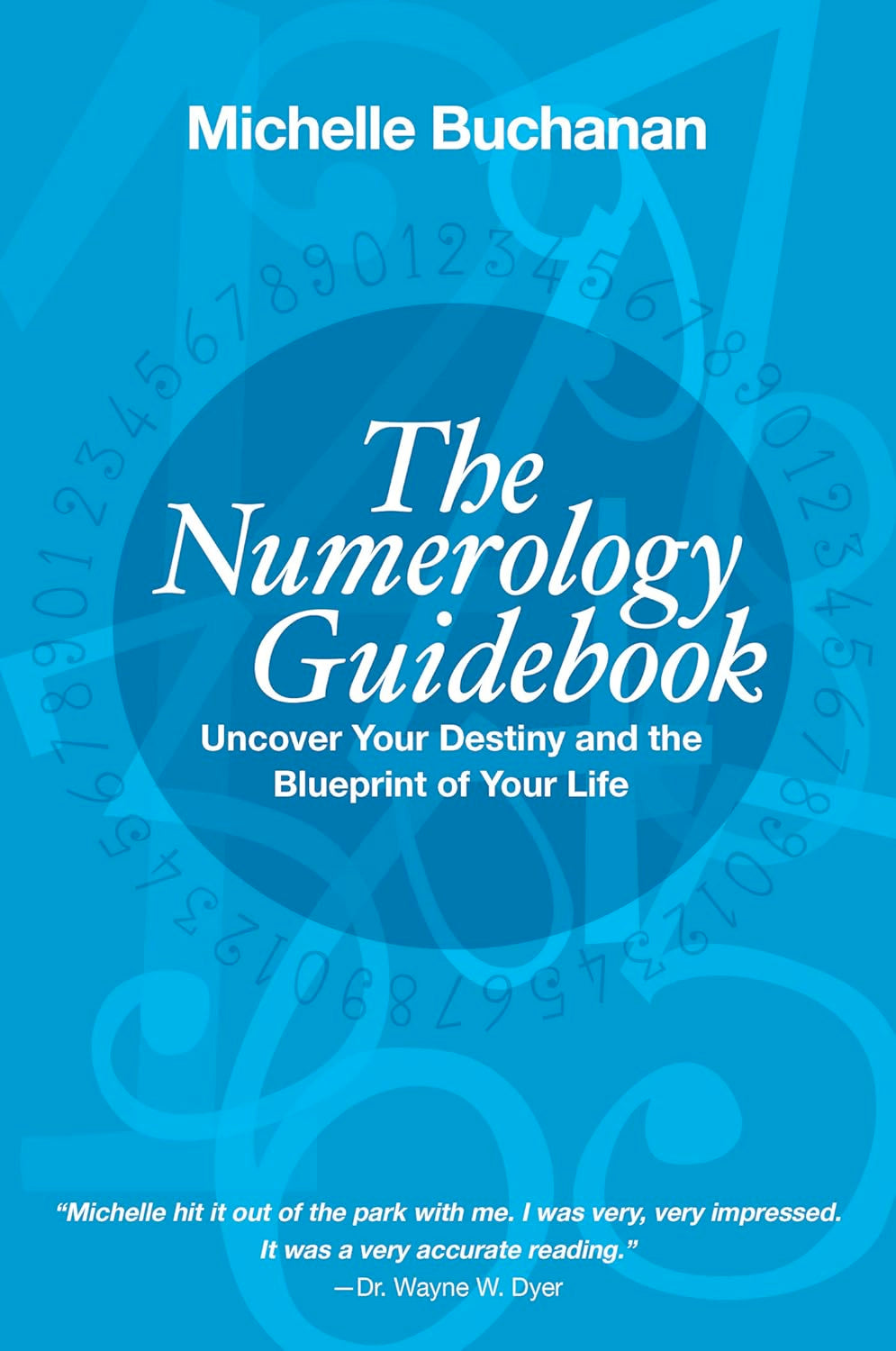 The Numerology Guidebook: Uncover Your Destiny and the Blueprint of Your Life (Paperback) by Michelle Buchanan