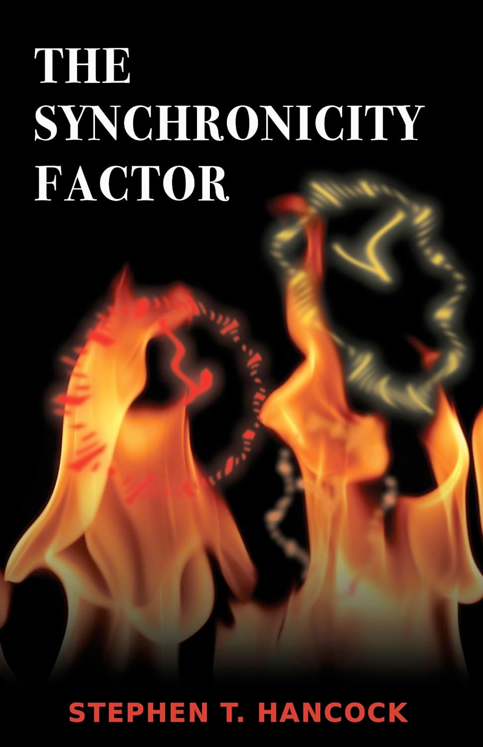The Synchronicity Factor (Paperback, Fiction)  by Stephen T. Hancock
