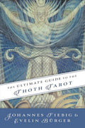 The Ultimate Guide to the Thoth Tarot (Paperback, Illustrated)  by Johannes Fiebig and Evelin Burger £2 OFF RRP