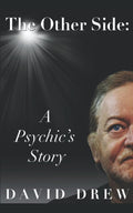 The Other Side: A Psychic's Story Paperback by  DAVID DREW