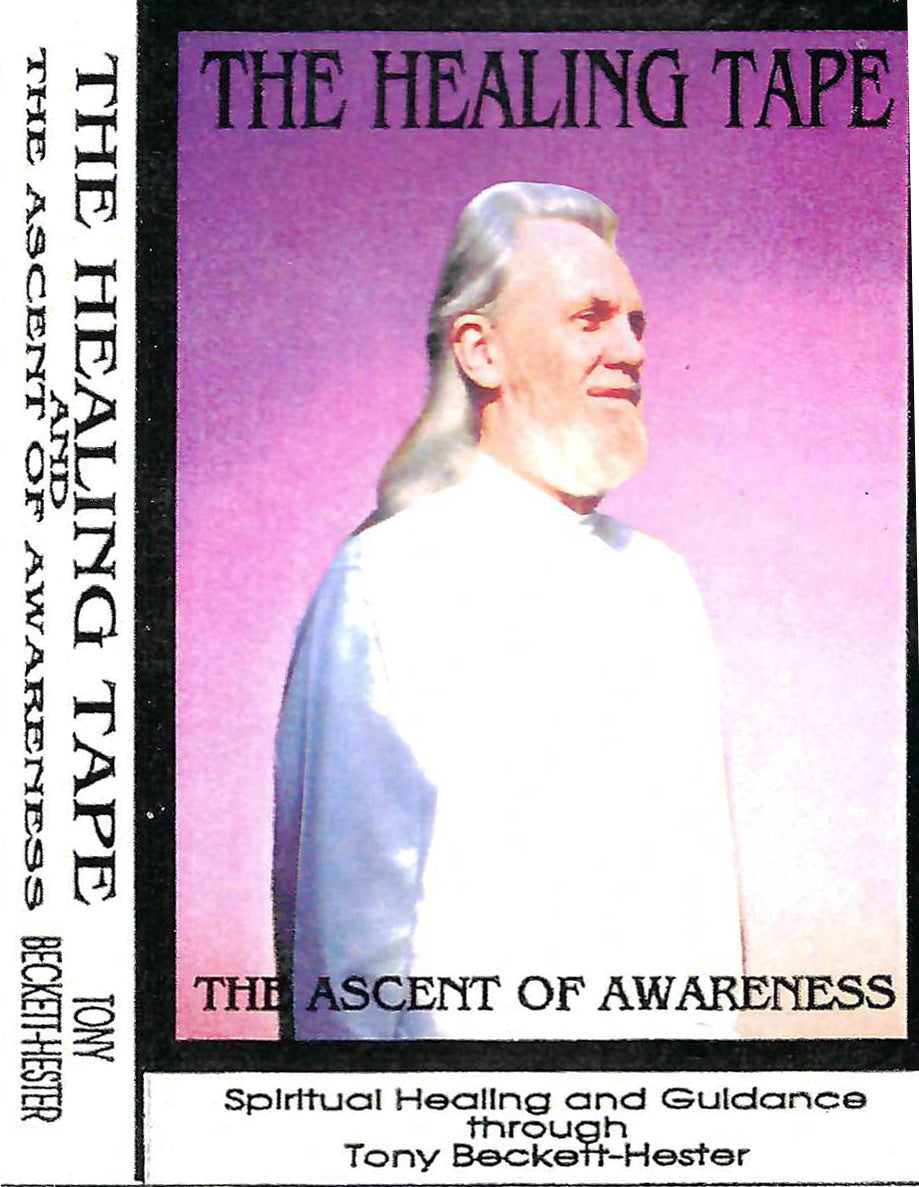 CASSETTE: The Healing Tape – The Ascent of Awareness by Tony Beckett-Hester