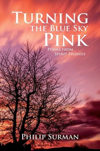 VERY RARE: Turning the Blue Sky Pink (Hardcover) by Philip Surman