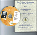 RARE HISTORIC SPIRITUALIST RECORDINGS CD – Rev. William E. Hammond on“Abraham Lincoln” at the Lily Dale Assembly Auditorium in 1959, Audio CD