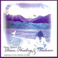 MEDITATION CD: Your Quest for Peace, Healing & Balance by Michelle Corrigan