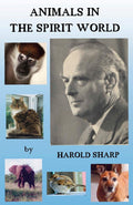 Animals in the Spirit World (Paperback, 56 pages) by Harold Sharp
