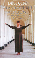 VERY RARE NEW HARDCOVER, LARGE PRINT– In and Out the Windows: My Life As a Psychic (Hardcover, Large Print)  by Dilys Gater
