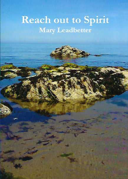 Reach Out to Spirit (Paperback, 144 pages) by Mary Leadbetter